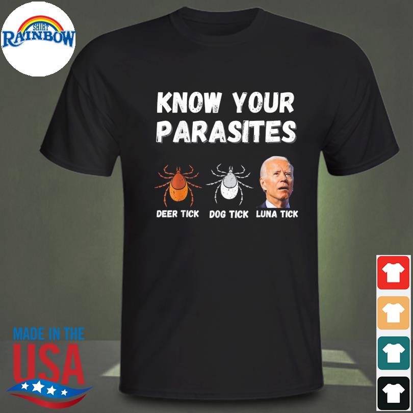 know-your-parasites-anti-joe-biden-deer-tick-dog-tick-2022-shirt-shirt.jpg