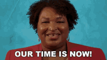 our-time-is-now-stacey-abrams.gif