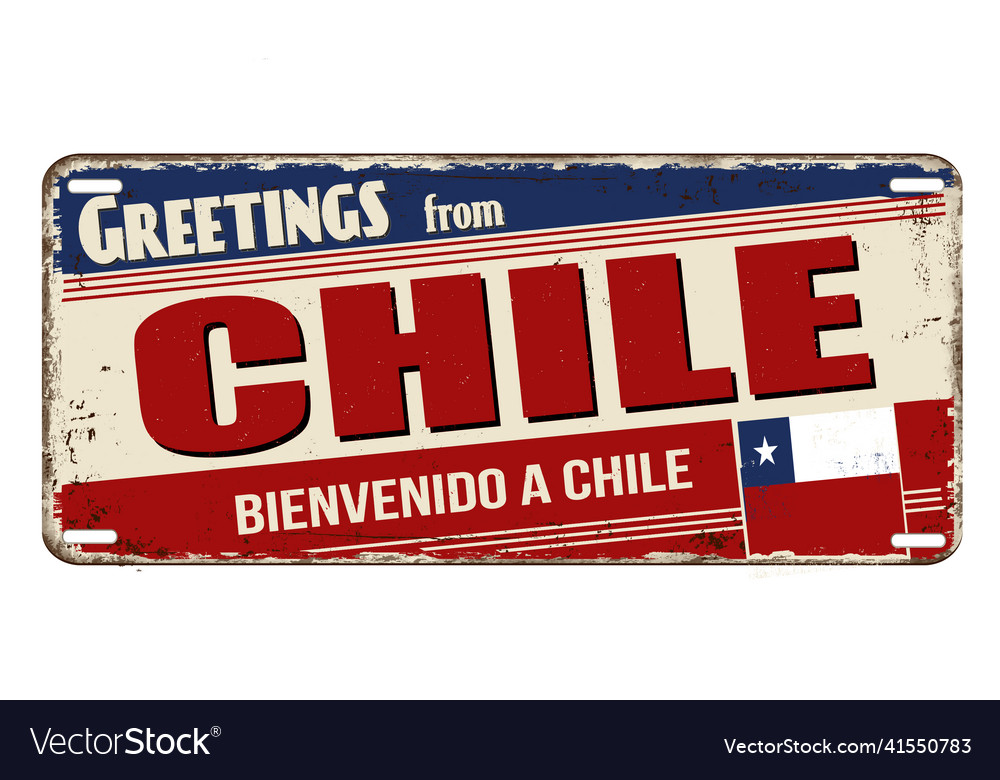 greetings-from-chile-vintage-rusty-metal-plate-vector-41550783.jpg