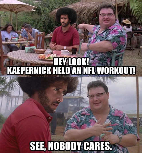 kaepernick-held-workout-see-nobody-cares.jpg